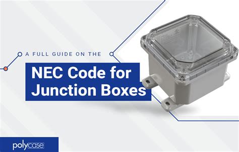 nec code on wire nuts in junction box|sizing junction boxes per nec.